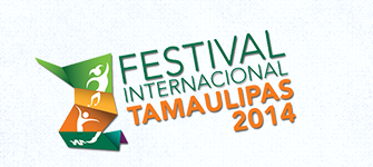 Festival Internacional Tamaulipas 2014